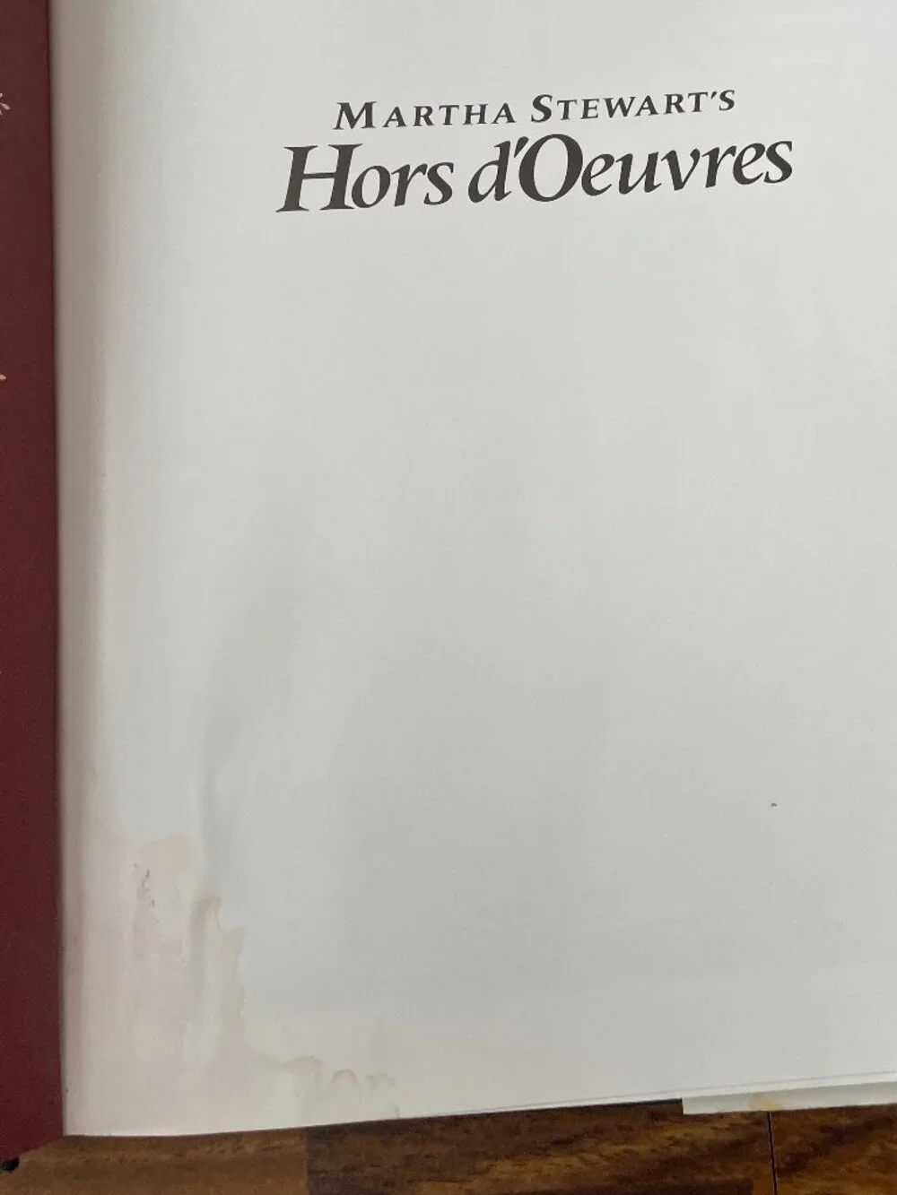 Martha Stewart's Hors d'Oeuvres: The Creation and Presentation of Fabulous